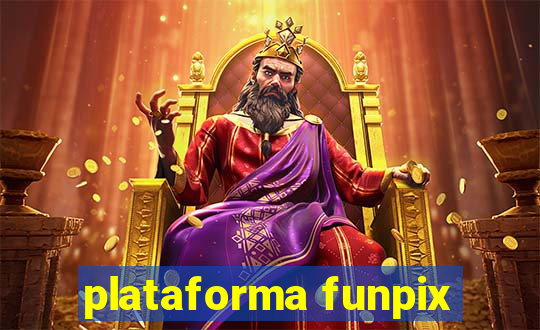 plataforma funpix